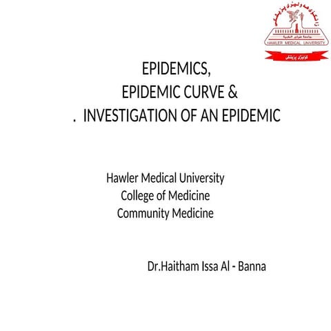 Epidemic Curves and its interpretations of | PPT