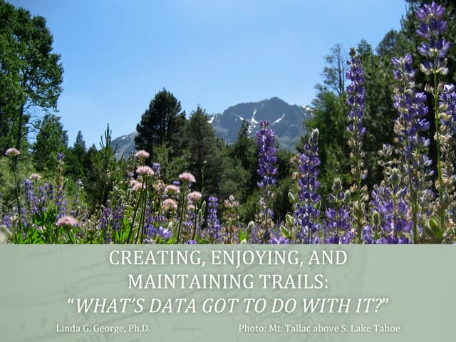 Big Data for Trails