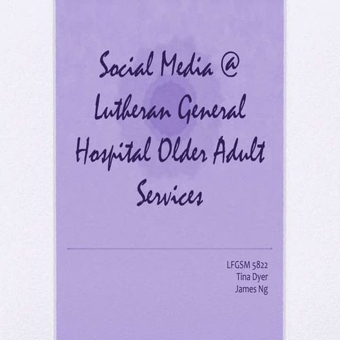 Social Media @ LGH Older Adult Services