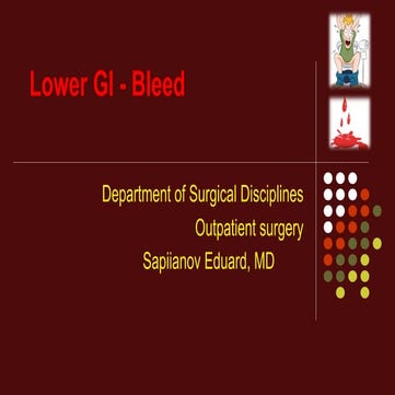 Low gastro-intestinal bleedig/surgical disease.ppt
