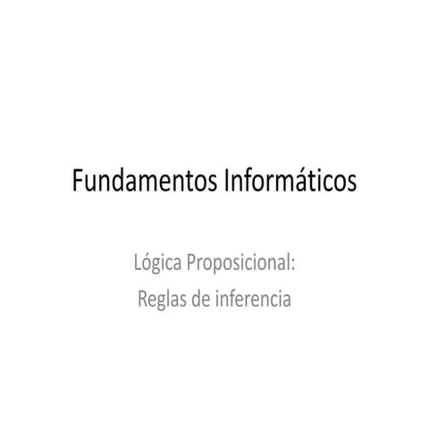 Lógica proposicional reglas de inferencia