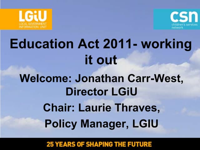 LGiU: "Working it Out" - the Education Act 2011