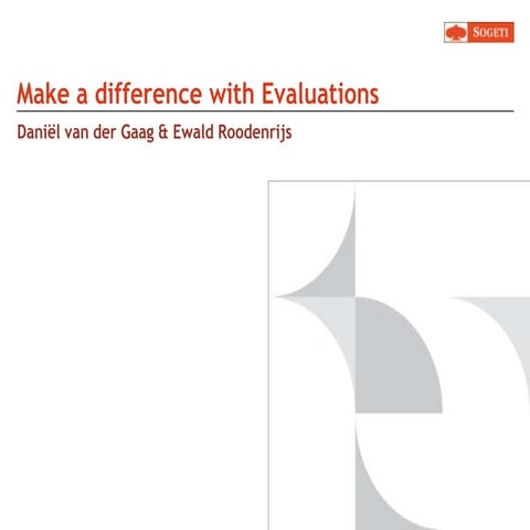 Make a difference with Evaluations