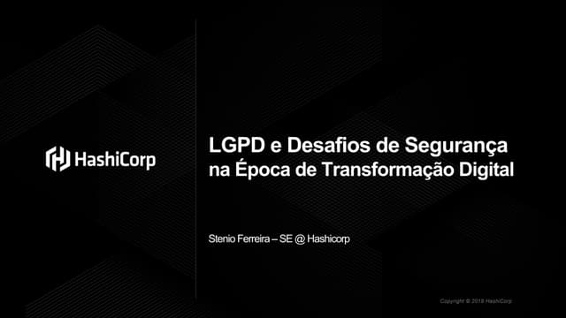 Lgpd webinar   hashitalks brasil 2020