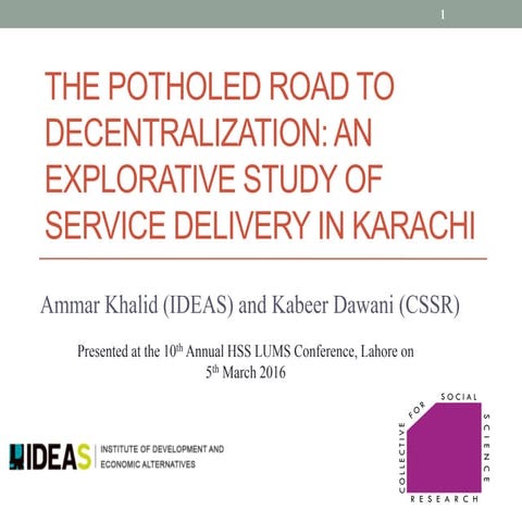 The Potholed Road to De-centralization: An explorative study of Service Deliv...