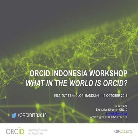What in the World is ORCID? (Haak)