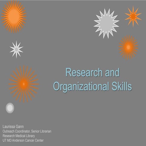 Research and Organizational Skills
