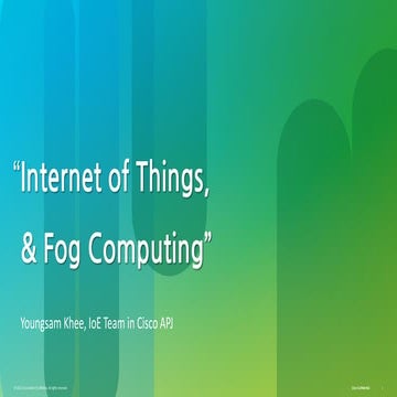 Cisco IoT presentation 20140807