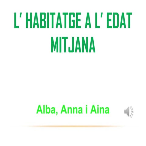 L’ habitatge a l’ edat mitjana
