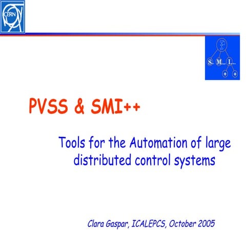Automation Tools for Large Distributed Control Systems in Physics ...
