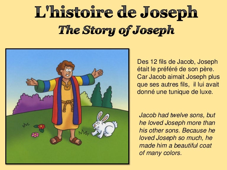 L'histoire de Joseph The Story of Joseph L'histoire de Joseph The Story of Joseph