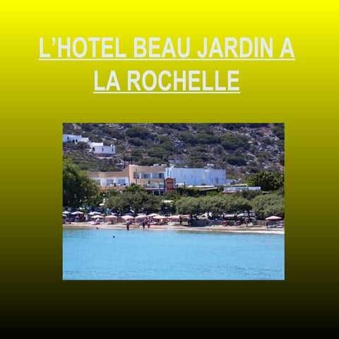 L'hotel beau jardin