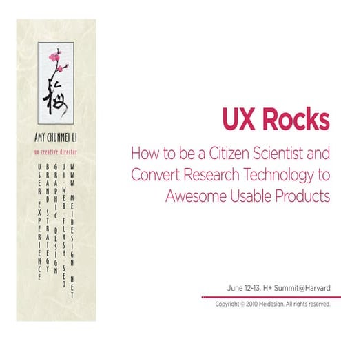 UX Rocks - Mei Li - H+ Summit @ Harvard