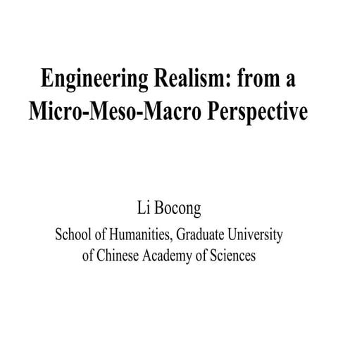 Engineering Realism: from a Micro-Meso-Macro Perspective 