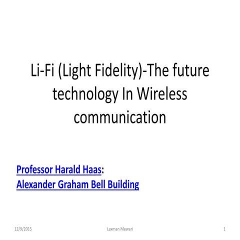 Li fi (light fidelity)-the future technology in wireless communication