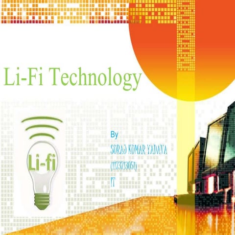 presentation on lifi technology by suraj kumar yadava