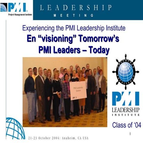 “En “visioning” Tomorrow’s PMI Leaders – Today”