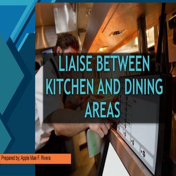 Liaise between kitchen and dining areas Here.pptx