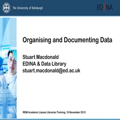 Organising and Documenting Data