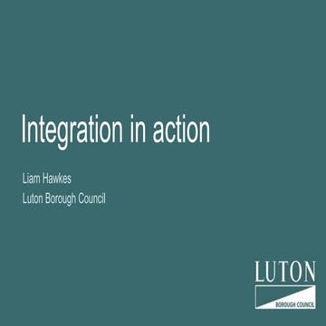Integration in action | Liam Hawkes | October 2015