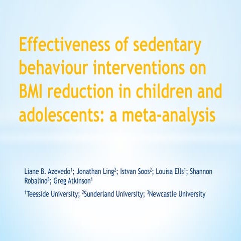Effectiveness of sedentary behaviour interventions on BMI reduction in childr...
