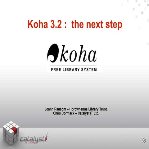 Koha 3.2 : The next step