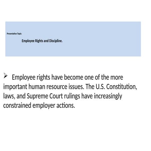 Employee rights and discipline. Employee rights legislation and .
