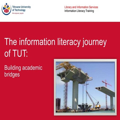 The information literacy journey of TUT