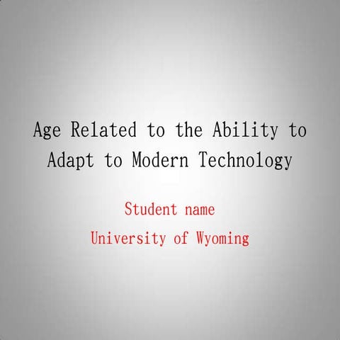Age and Technology Presentation 