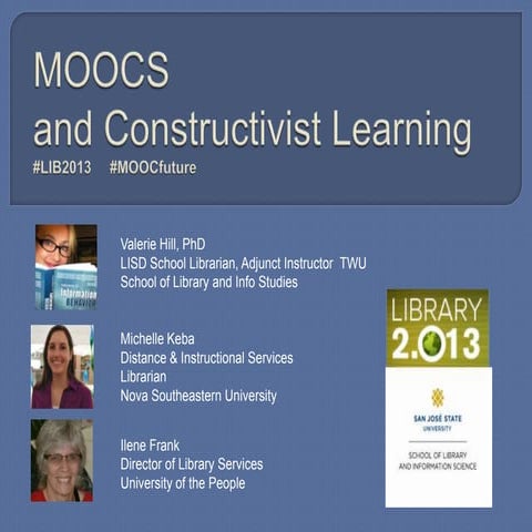 Library 2.013 MOOCs and Constructivist Learning