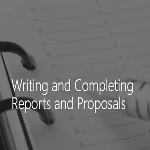 LIB300 Writing and Completing Reports and Proposals