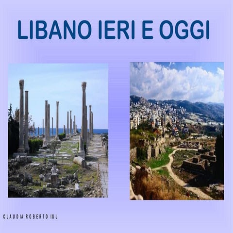 Libano ieri e oggi-Claudia Roberto | PPT