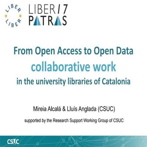 From Open Access to Open Data: collaborative work in the university libraries...