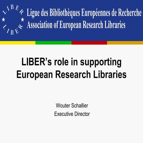 LIBER’s role in supporting European research libraries