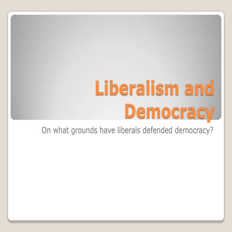 Liberalism and democracy