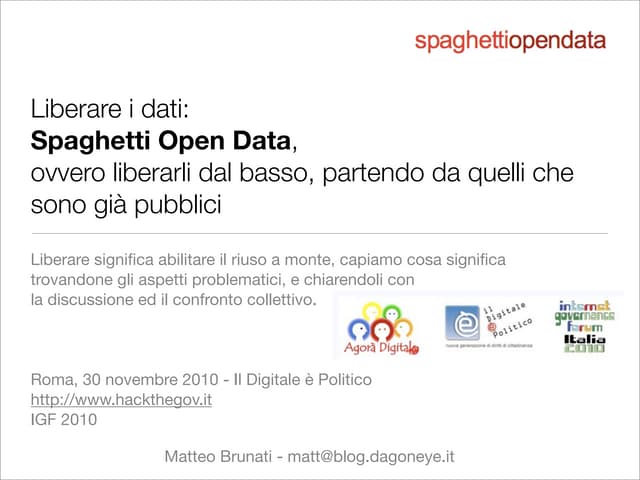 Liberare i dati - Spaghetti Open Data verso i Linked Open Data