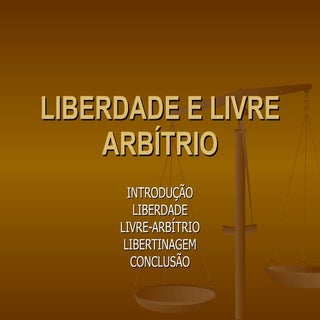 Liberdade e Livre-Arbítrio