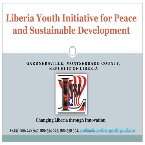 Liberia youth initiative for peace and sustainable development