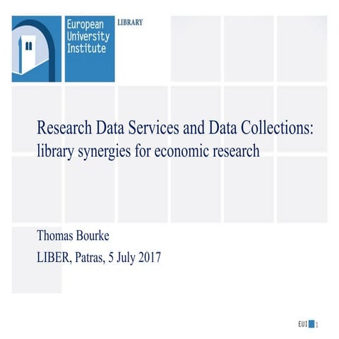 Research Data Services and Data Collections: Library Synergies for Economic R...