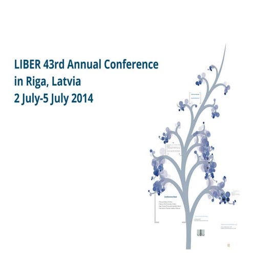 LIBER 43rd Annual Conference in Riga, Latvia (2 July - 5 July, 2014)