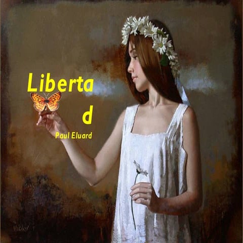 Libertad / Paul Eluard