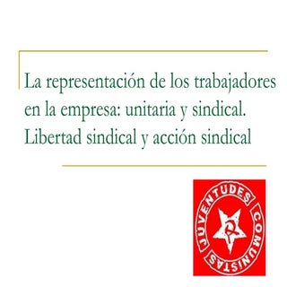 Libertad sindical y representación ...