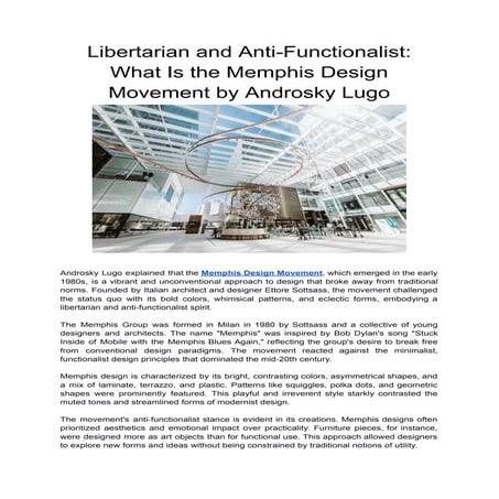 Libertarian and Anti-Functionalist_ What Is the Memphis Design Movement by Androsky Lugo.pdf