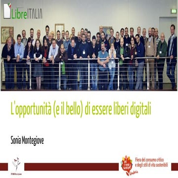 Le opportunità (e il bello) del software libero