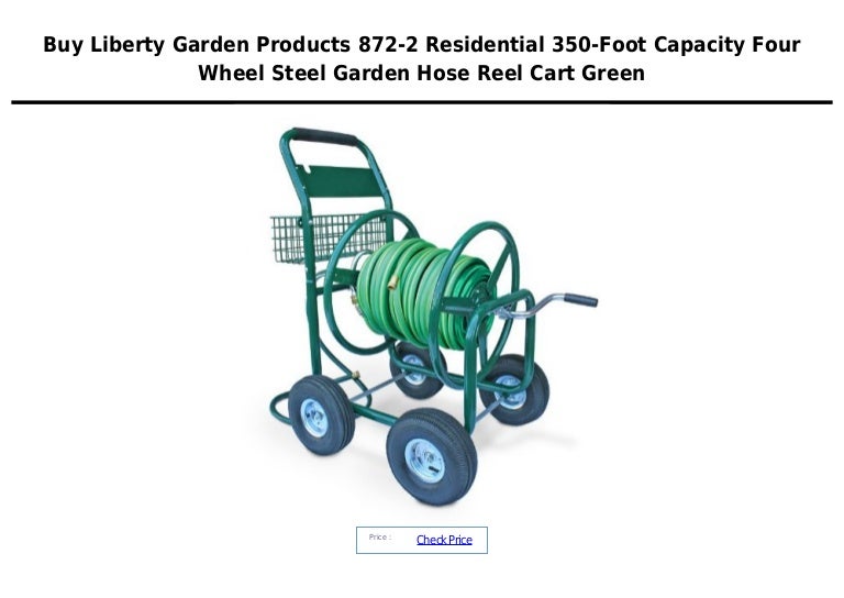 Liberty garden products 872 2 residential 350foot capacity four whee…