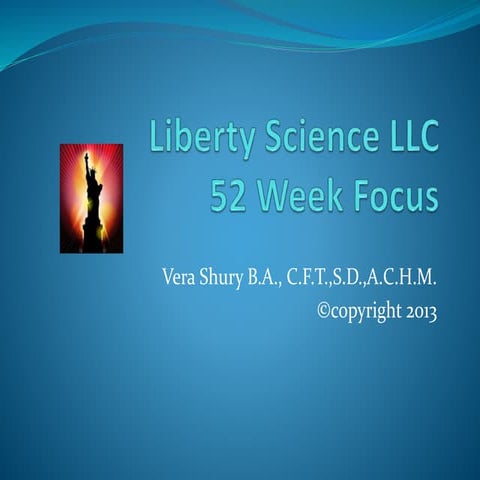 Liberty science llc52 weeks of Improvement