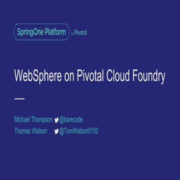 WebSphere on Pivotal Cloud Foundry
