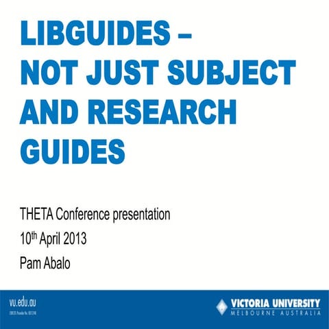 LibGuides – not just subject and research guides