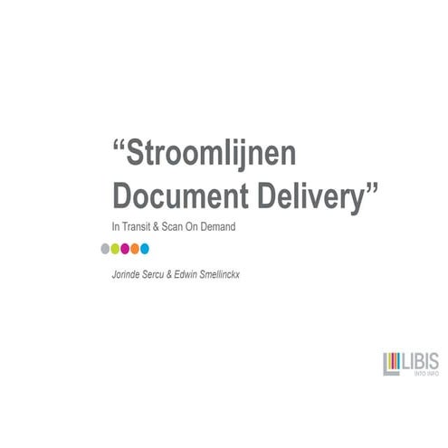 Stroomlijnen Document Deliver - In Transit & Scan on Demand