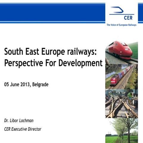 South East Europe Rail conference - Libor lochman